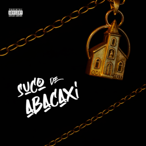 MC Vitin da Igrejinha lança single “Suco de Abacaxi” e anuncia projeto musical de fim de ano