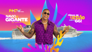 Férias de Verão com o GG: PromoAção anuncia a segunda edição do Navio do Gigante com Léo Santana