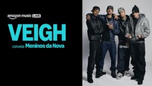 Veigh e Meninos da Nova abrem nova temporada do Amazon Music Live com música inédita