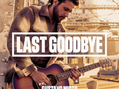 Gustavo Mioto lança “Last Goodbye”, primeiro single de sua carreira internacional